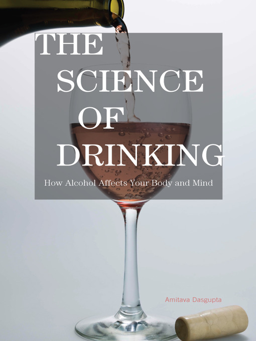 Title details for The Science of Drinking by Amitava Dasgupta - Available